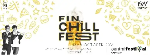 FIN CHILL FEST “ฟินชิลเฟส” 